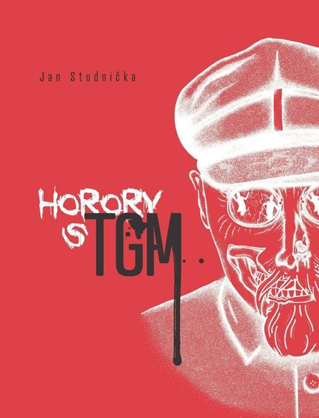Horory s TGM - Studnička Jan