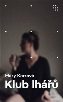 Klub lhářů - Karrová Mary