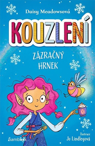 Kouzlení - Zázračný hrnek - Meadowsová Daisy
