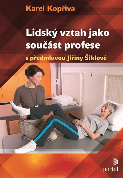 Lidský vztah jako součást profese (1) - Kopřiva Karel