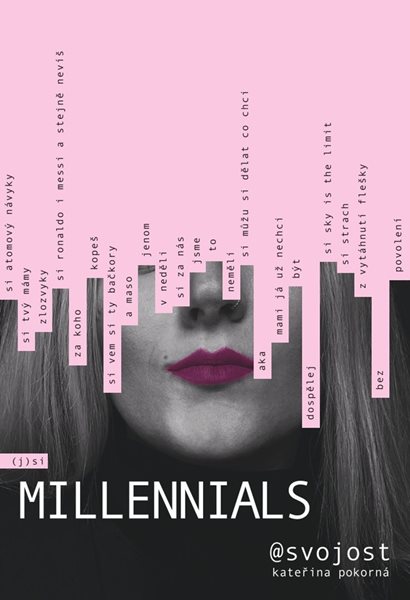 Millennials - Kateřina Pokorná/@svojost - 14x20 cm