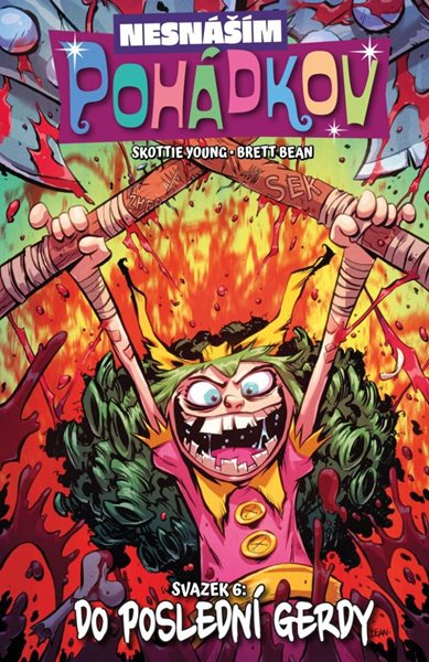 Nesnáším Pohádkov 6 - Do poslední Gerdy - Young Skottie