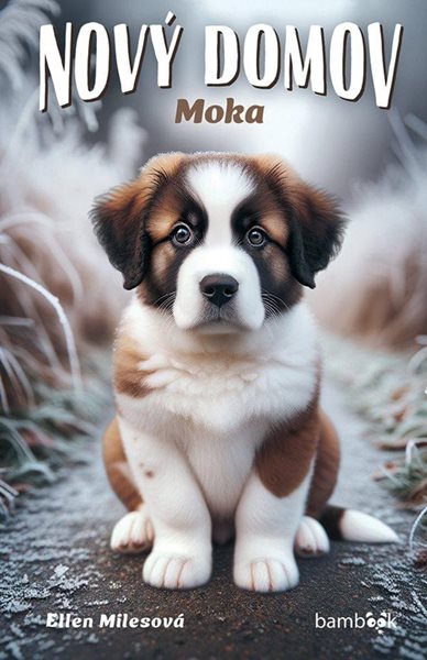 Nový domov – Moka - Milesová Ellen