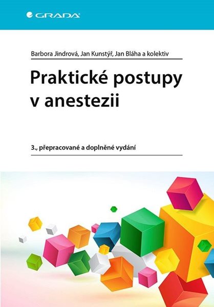 Praktické postupy v anestezii - Jindrová Barbora