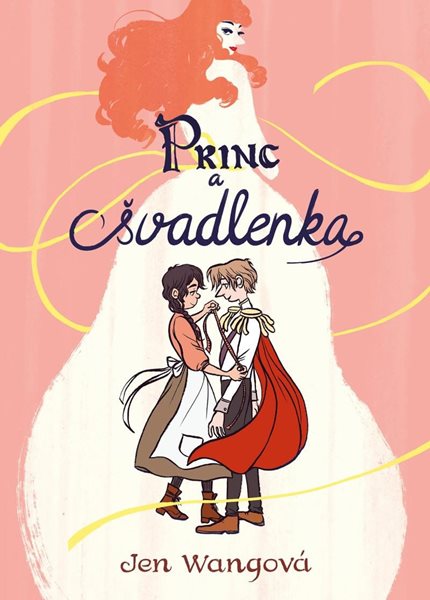 Princ a švadlenka - Wang Jen