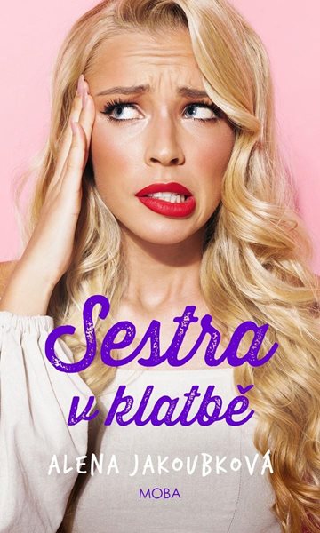 Sestra v klatbě - Jakoubková Alena