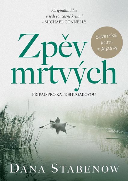 Zpěv mrtvých - Stabenow Dana
