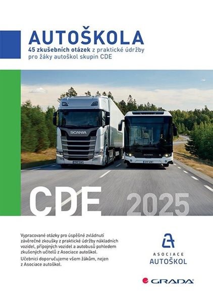 Autoškola - 45 zkušebních otázek z praktické údržby pro žáky autoškol skupin CDE 2025 - Asociace autoškol ČR