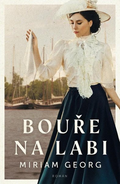 Bouře na Labi - Georg Miriam