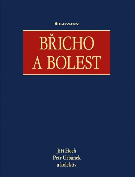 Břicho a bolest - Hoch Jiří