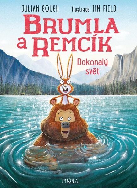 Brumla a Remcík: Dokonalý svět - Gough Julian