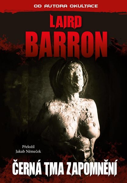 Černá tma zapomnění - Barron Laird