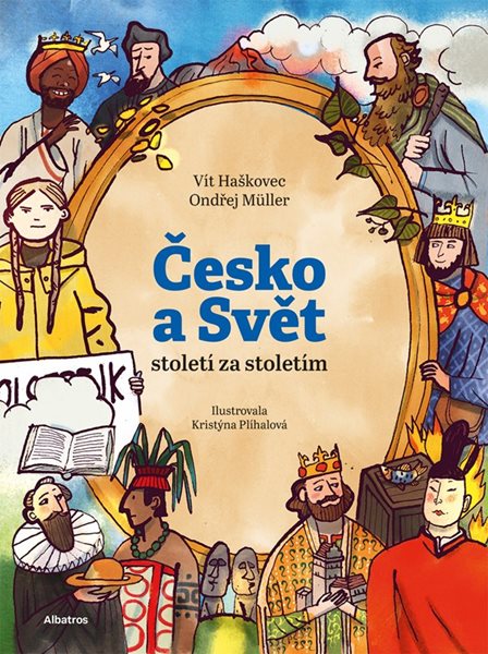 Česko a svět - století za stoletím - Ondřej Müller