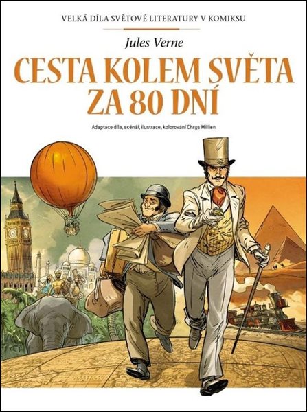Cesta kolem světa za 80 dní - Velká díla světové literatury v komiksu - Verne Jules