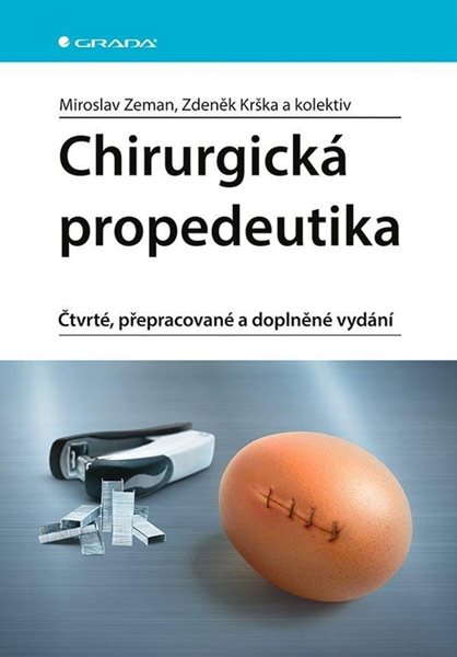 Chirurgická propedeutika - Krška Zdeněk
