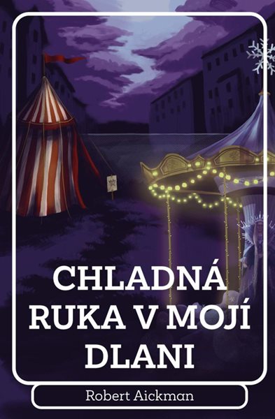 Chladná ruka v mojí dlani - Aickman Robert