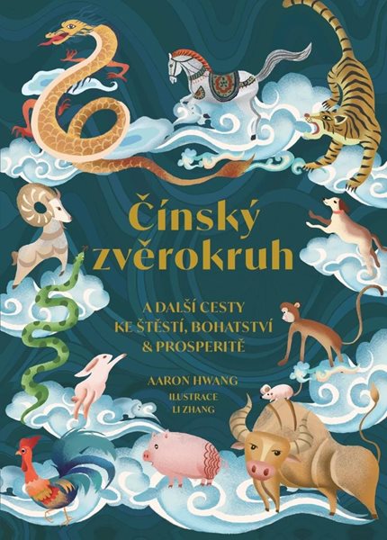 Čínský zvěrokruh a další cesty ke štěstí