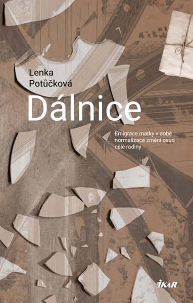 Dálnice - Potůčková Lenka