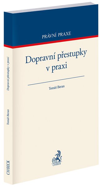 Dopravní přestupky v praxi - Tomáš Beran - 14x23 cm