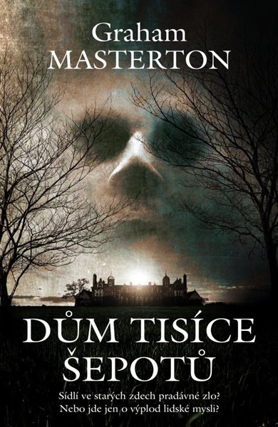 Dům tisíce šepotů - Masterton Graham