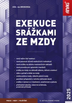 Exekuce srážkami ze mzdy 2025 - JUDr. Jan Breburda