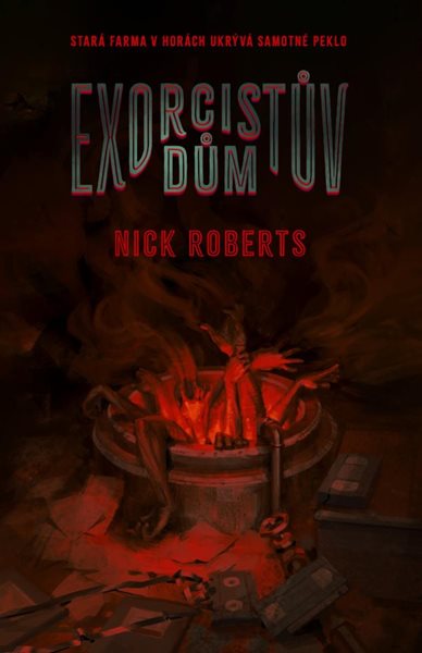 Exorcistův dům - Roberts Nick