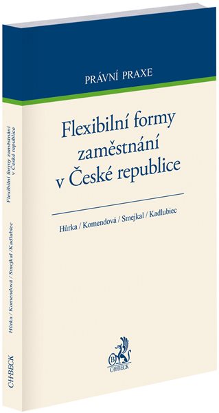 Flexibilní formy zaměstnání v České republice - Petr Hůrka