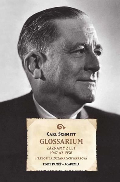 Glossarium - Záznamy z let 1947 až 1958 - Schmitt Carl