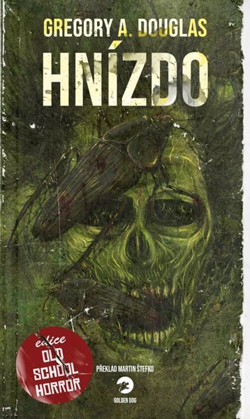 Hnízdo - Douglas Gregory A.