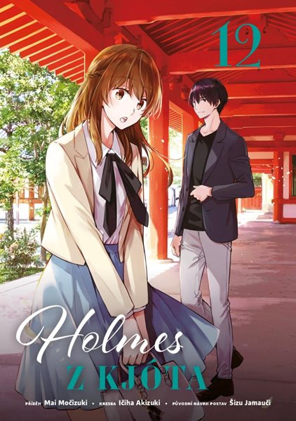 Holmes z Kjóta 12 - Močizuki Mai
