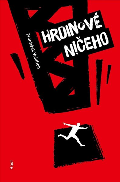 Hrdinové ničeho - Voldřich František