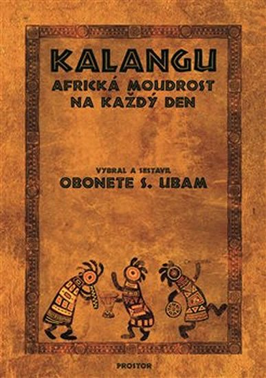 Kalangu - Africká moudrost na každý den - Ubam Obonete S.