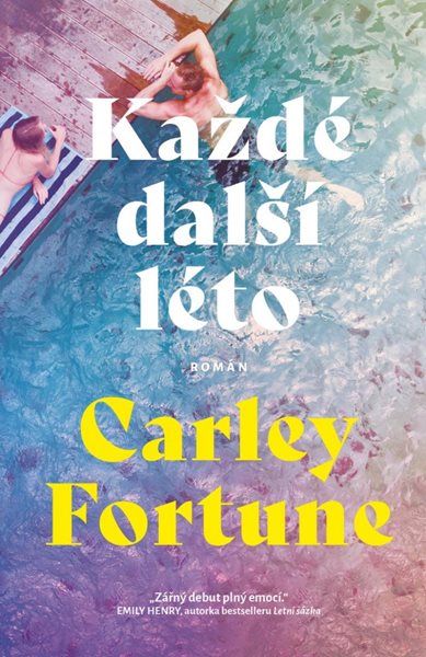 Každé další léto - Fortune Carley
