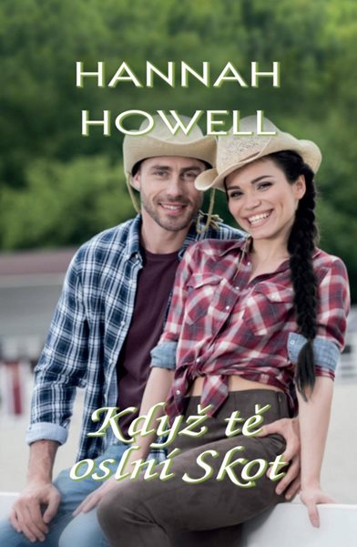 Když tě oslní Skot - Howell Hannah