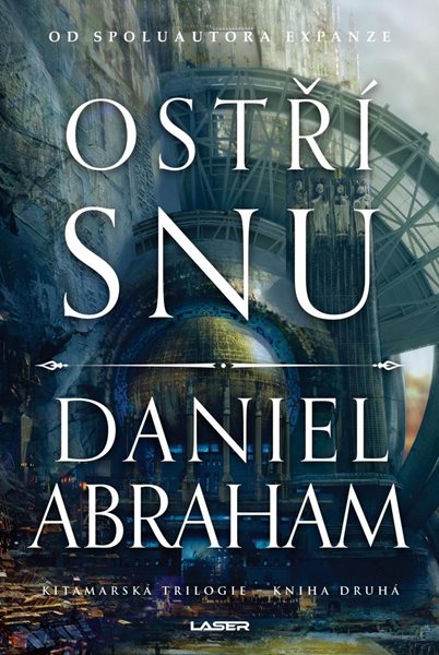 Kitamarská trilogie - Kniha druhá: Ostří snu - Abraham Daniel