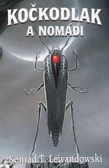 Kočkodlak a Nomádi - Lewandowski Konrad T.