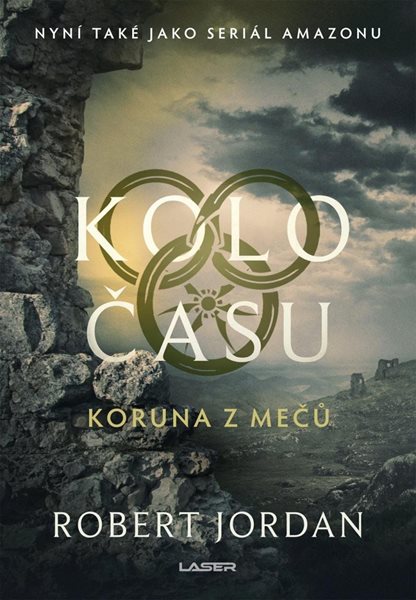 Kolo času: Koruna z mečů - Jordan Robert