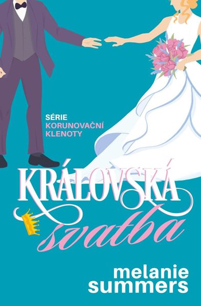 Královská svatba - Summers Melanie