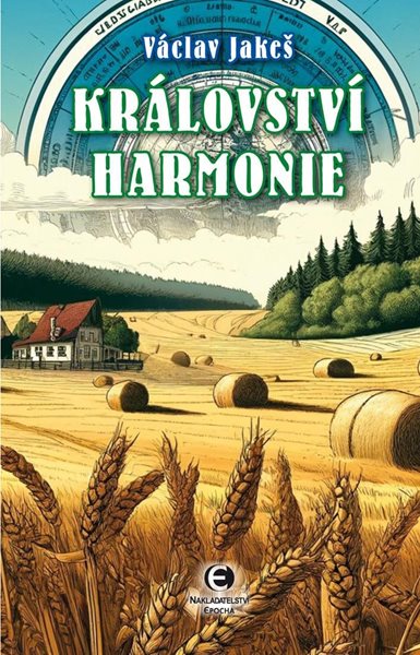 Království harmonie - Jakeš Václav