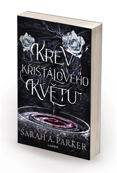 Krev křišťálového květu - Parker Sarah A.