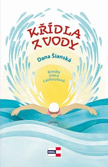 Křídla z vody - Šianská Dana