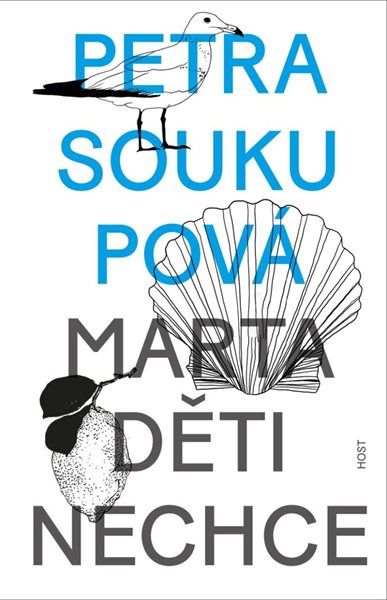 Marta děti nechce - Soukupová Petra