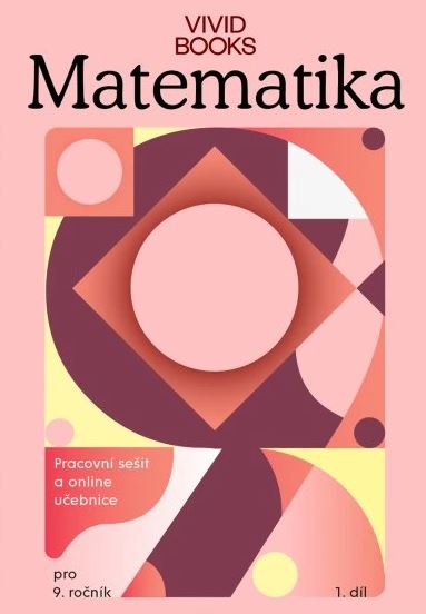 Matematika 9 - pracovní sešit s online učebnicí 1.díl - František Cáb - A4