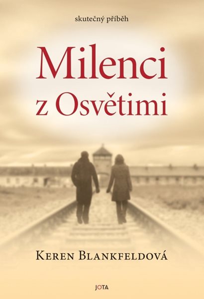 Milenci z Osvětimi - Keren Blankfeldová - 16x22 cm