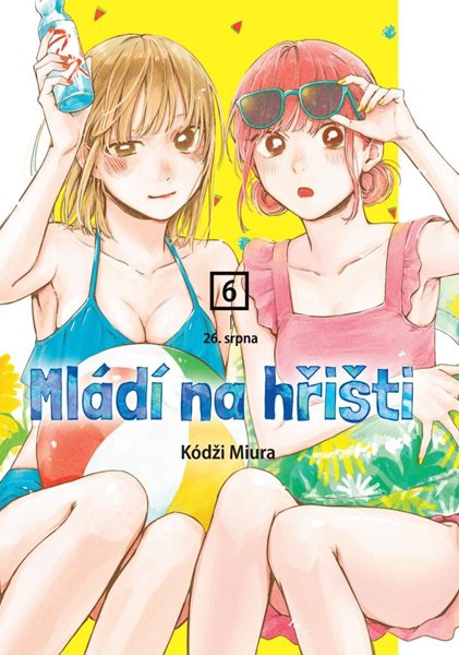 Mládí na hřišti 6 - 26. srpna - Miura Kódži