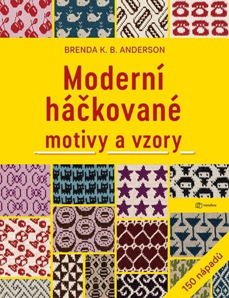 Moderní háčkované motivy a vzory - Anderson Brenda K.B.