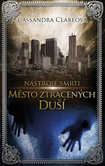 Nástroje smrti 5: Město ztracených duší - Clareová Cassandra - 13x20