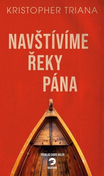 Navštívíme Řeky Pána - Triana Kristopher