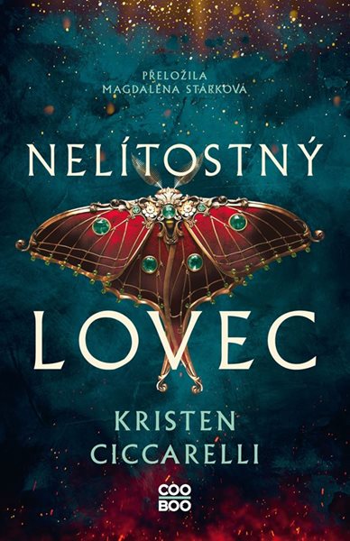 Nelítostný lovec - Kristen Ciccarelli - 13x20 cm