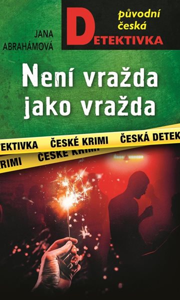 Není vražda jako vražda - Abrahámová Jana